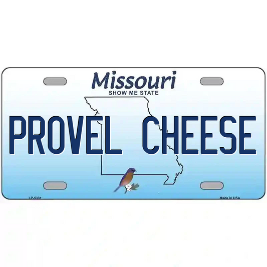 Provel Cheese Missouri  Metal Sign