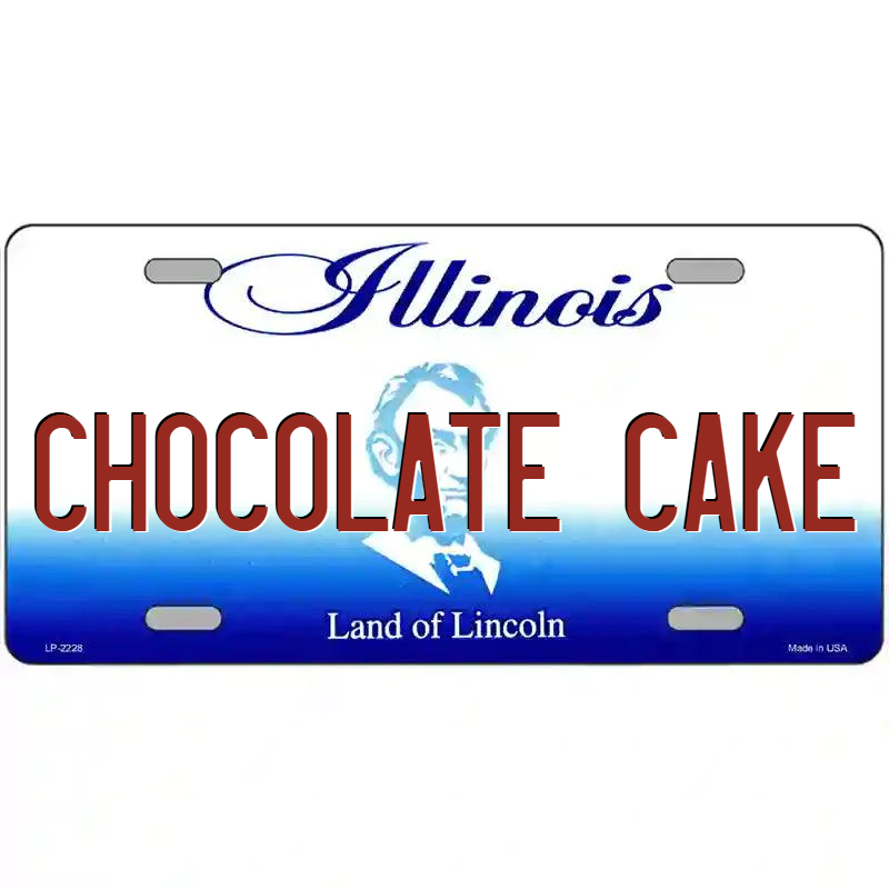 Chocolate Cake Illinois Metal Sign