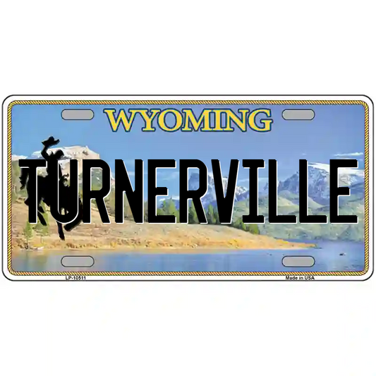 Turnerville Wyoming Metal Sign