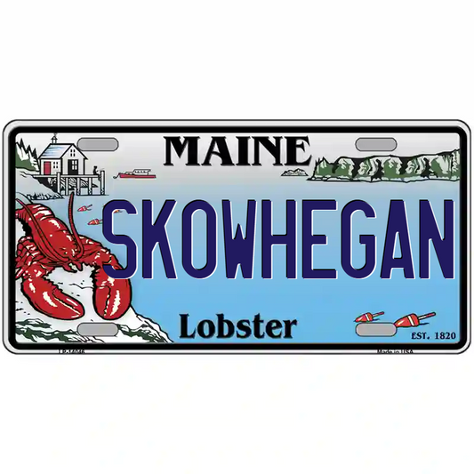 Skowhegan Maine Lobster Metal Sign