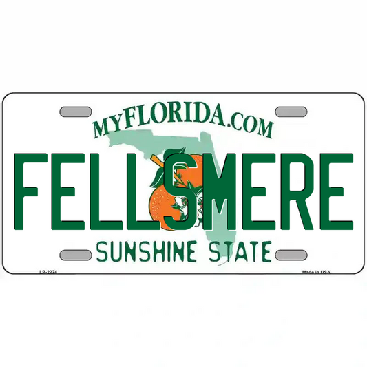 Fellsmere Metal Sign