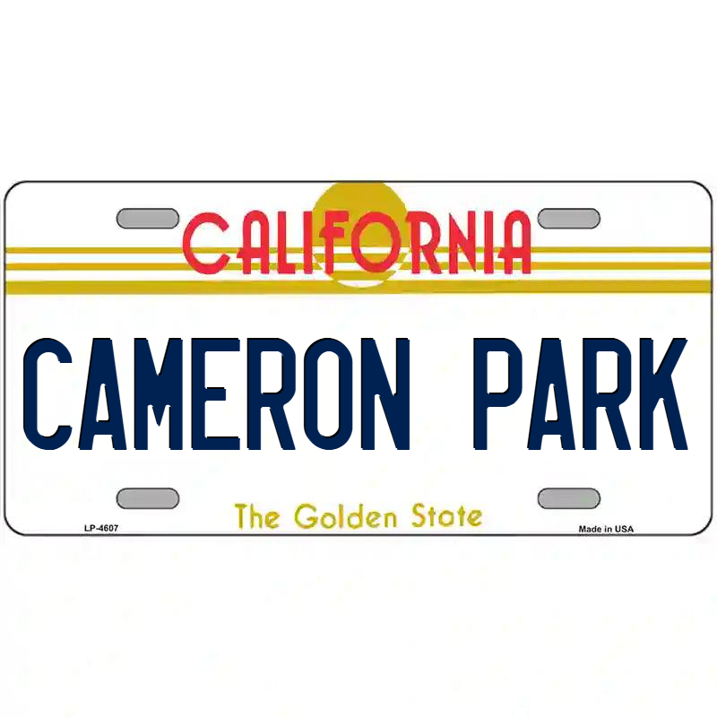 Cameron Park California Metal Sign