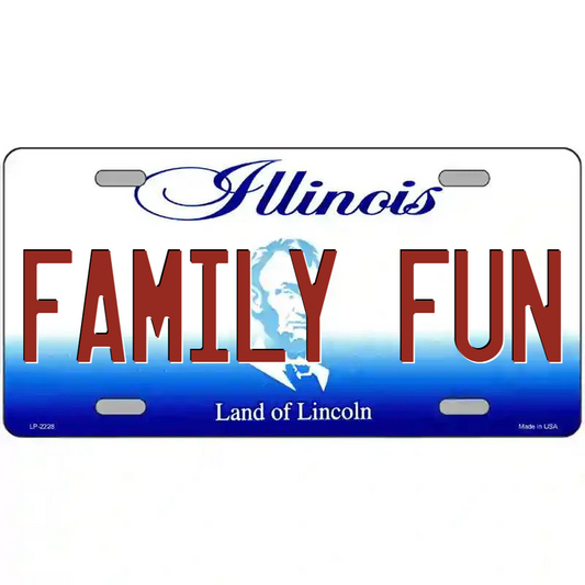 Family Fun  Illinois Metal Sign