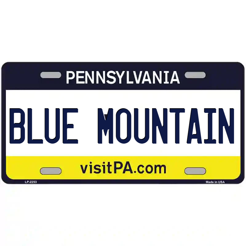 Blue Mountain Pennsylvania Metal Sign