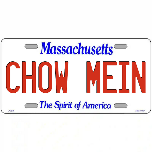 Chow Mein Massachusetts Metal Sign
