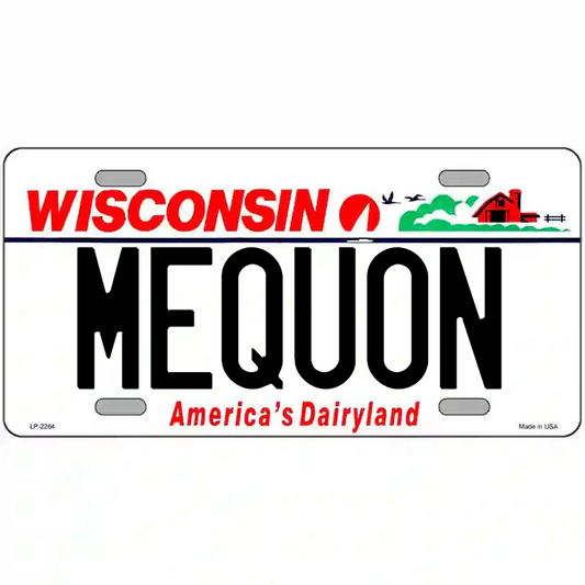 Mequon Wisconsin Metal Sign