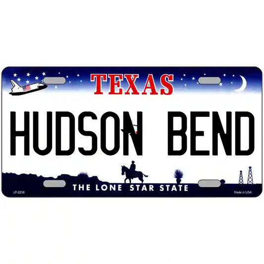 Hudson Bend Texas Metal Sign