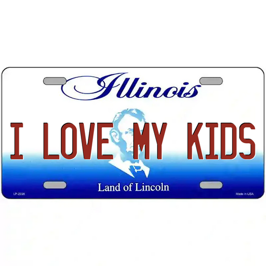 I Love My Kids Illinois Metal Sign