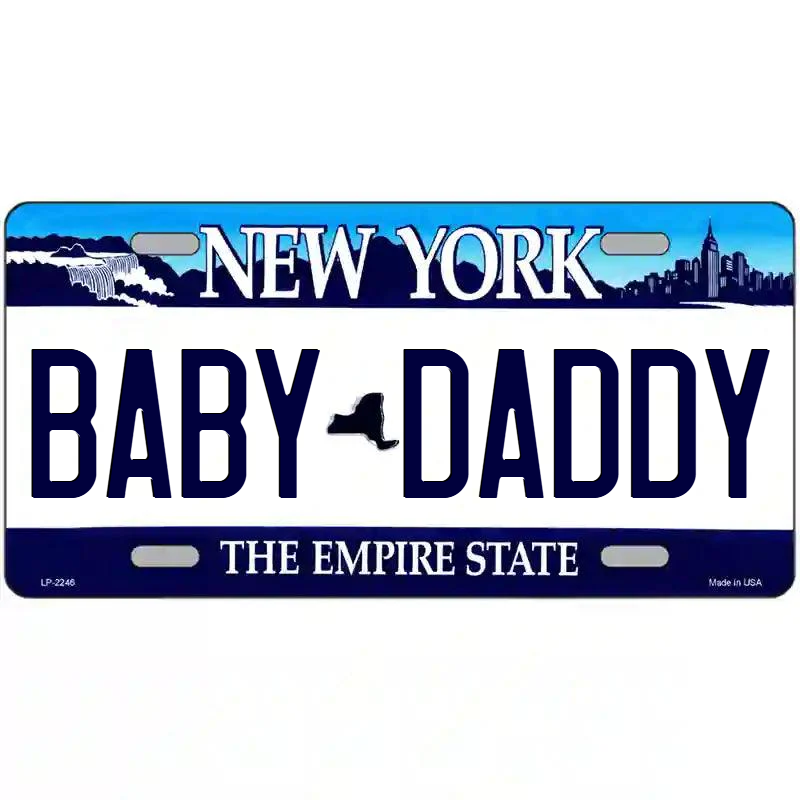 Baby Daddy New York Blue Metal Sign