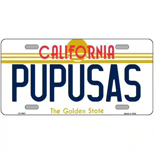 Pupusas California Metal Sign