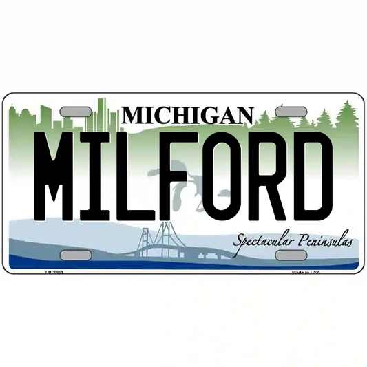Milford Michigan Metal Sign