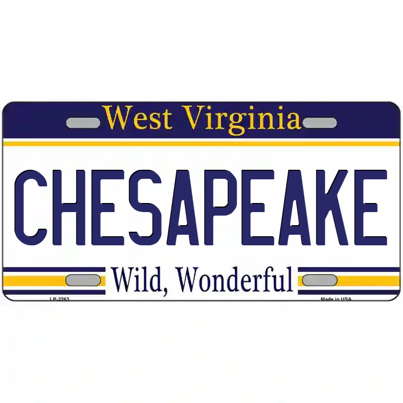 Chesapeake West Virginia Metal Sign