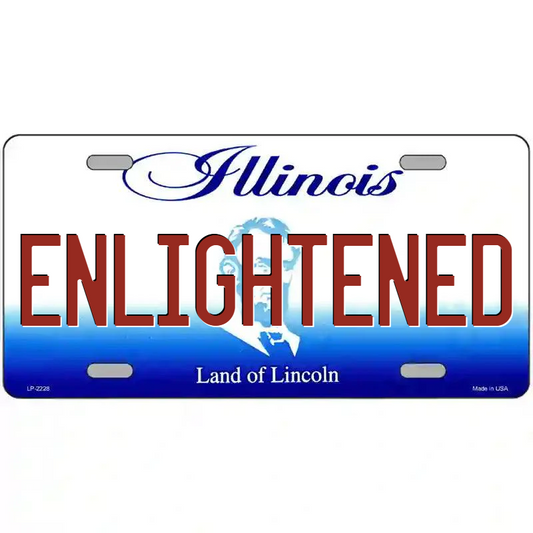 Enlightened Illinois Metal Sign