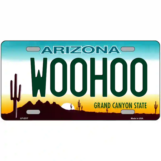 Woohoo Arizona Metal Sign