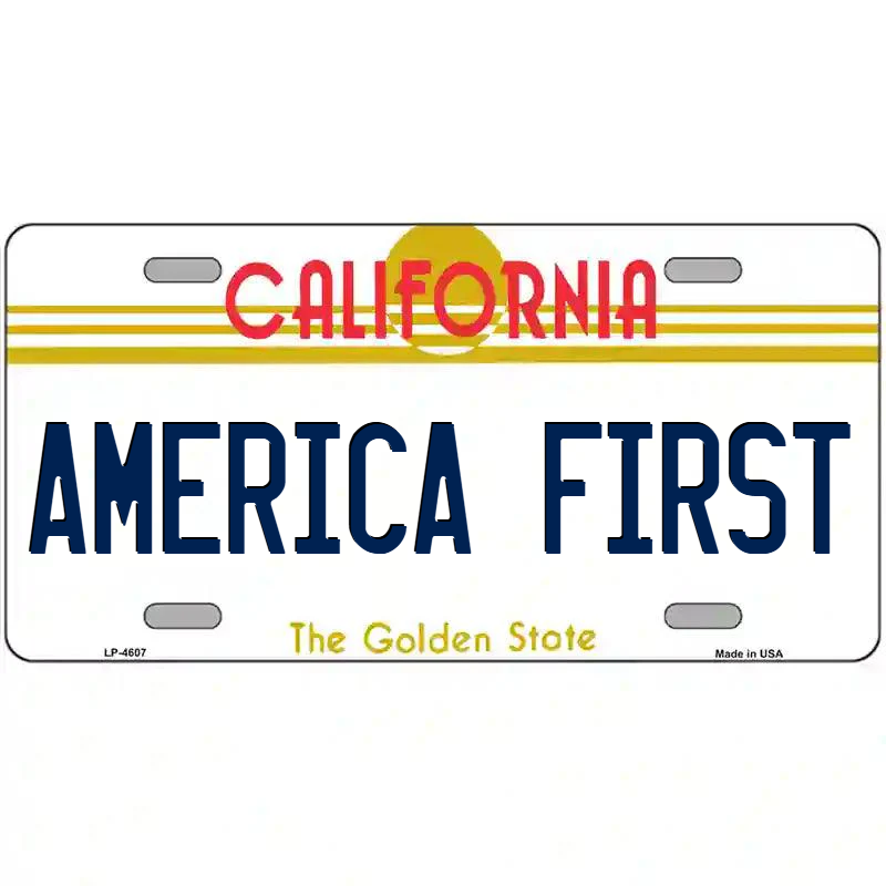America First California Metal Sign