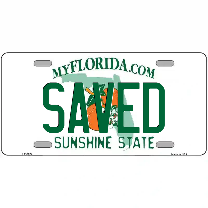 Saved Florida Metal Sign