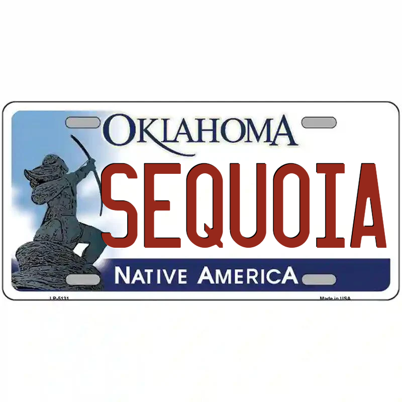 Sequoia Oklahoma Metal Sign