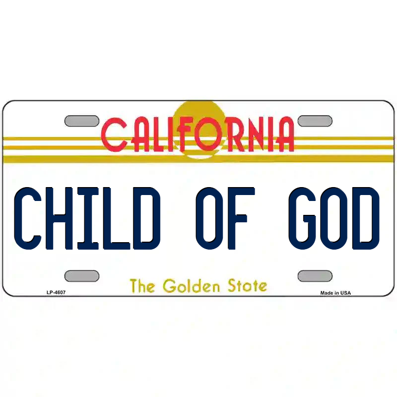 Child of God California Metal Sign