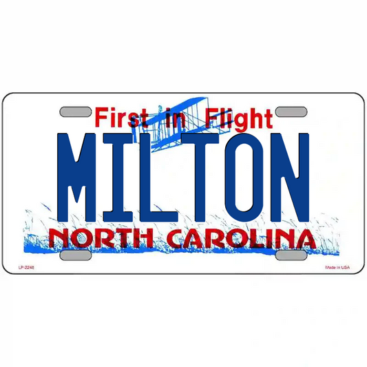 Milton North Carolina Metal Sign