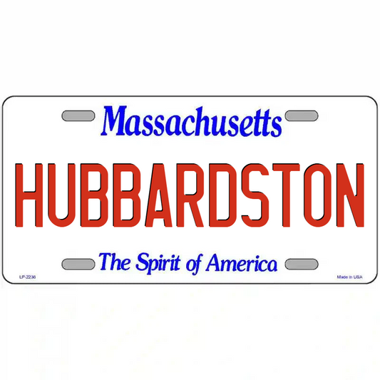 Hubbardston Massachusetts Metal Sign
