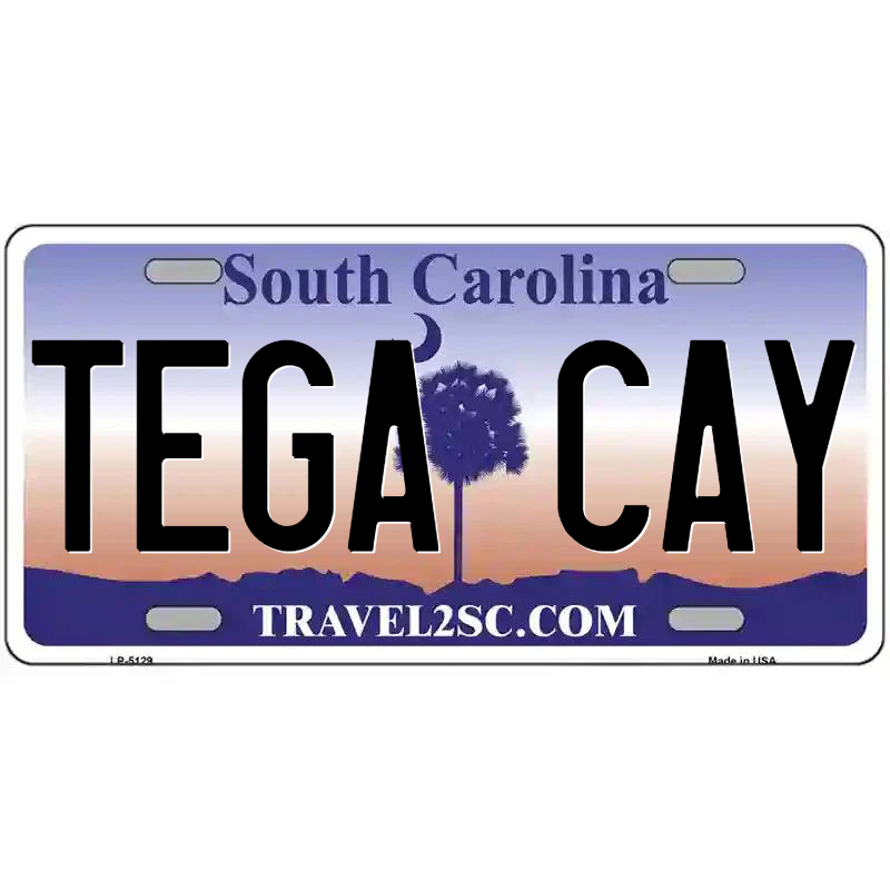 Tega Cay South Carolina Metal Sign