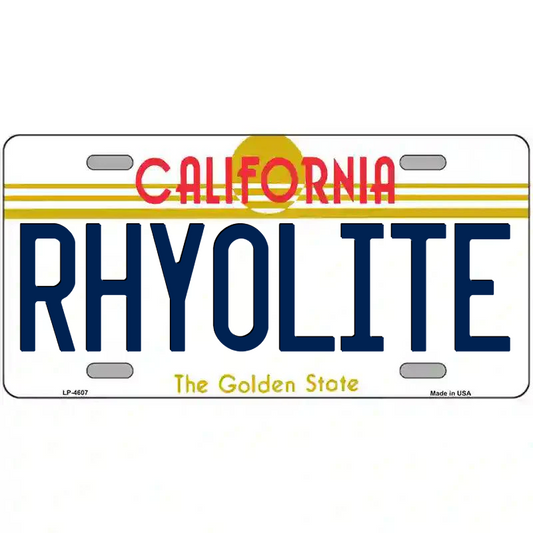 Rhyolite California Metal Sign