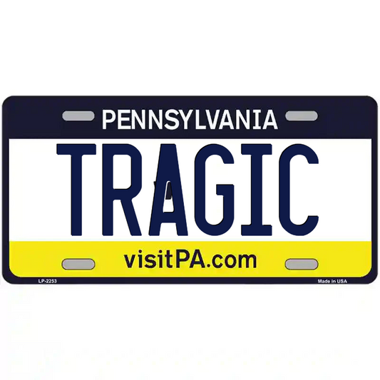 Tragic Pennsylvania Metal Sign