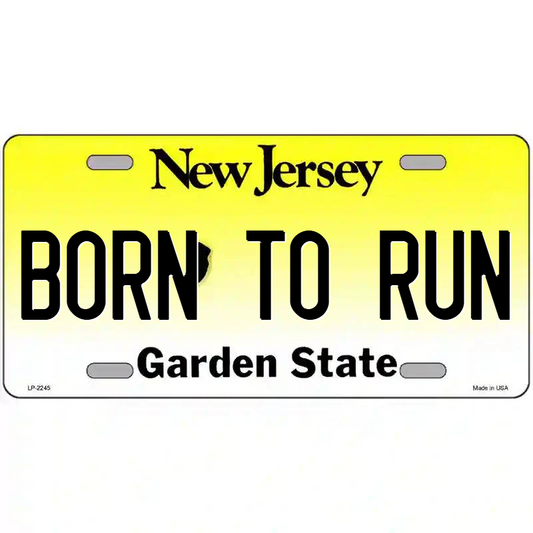 Born to Run New Jersey Metal Sign