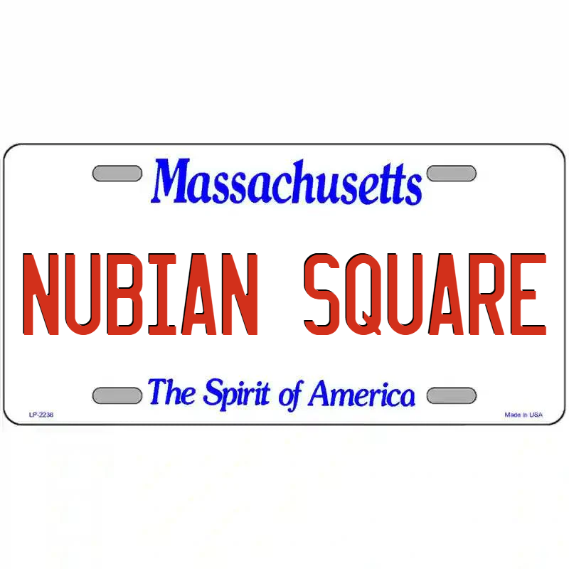 Nubian Square Massachusetts Metal Sign