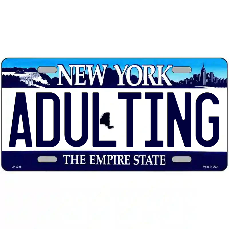 Adulting New York Blue Metal Sign