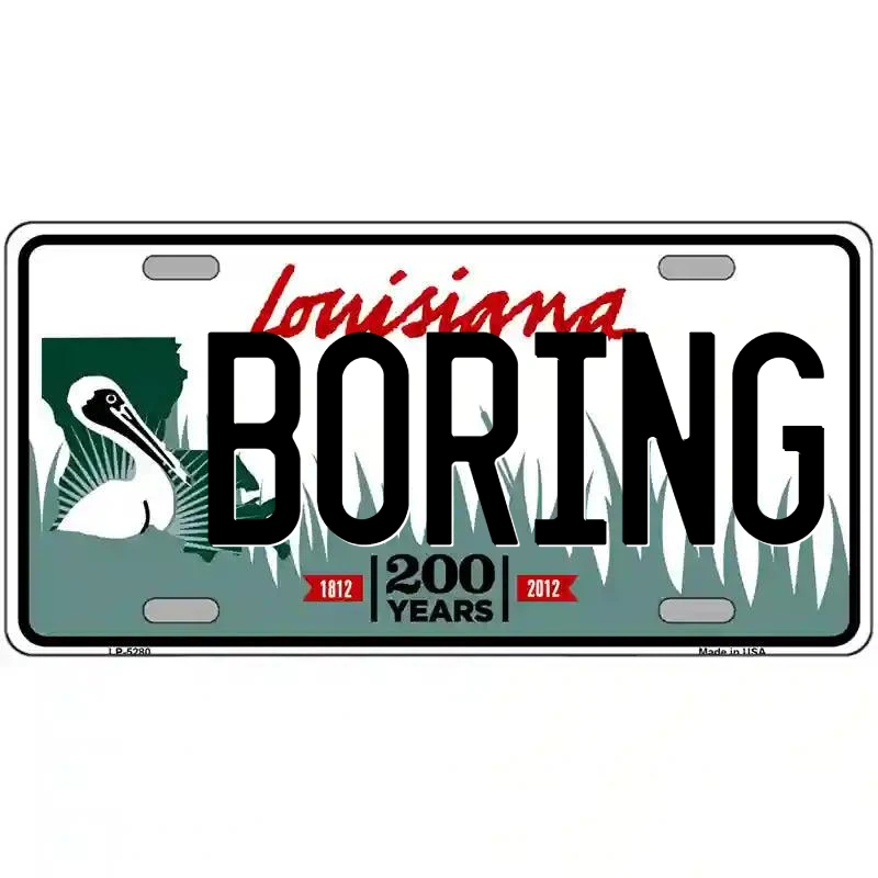 Boring Louisiana Metal Sign