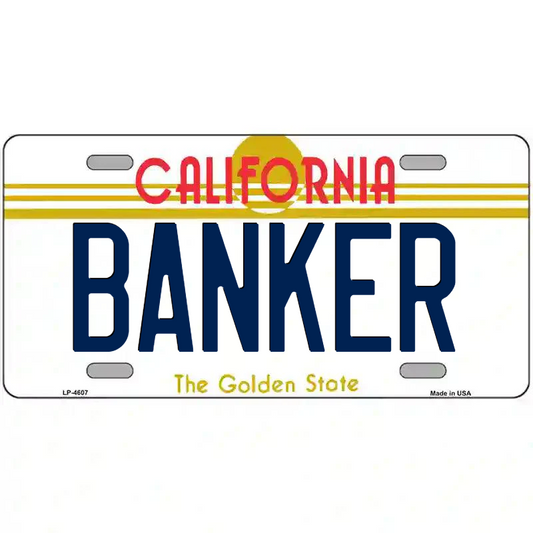 Banker California Metal Sign