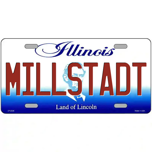 Millstadt Illinois Metal Sign