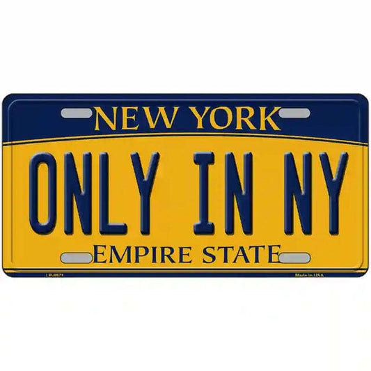 Only In NY New York Yellow Metal Sign