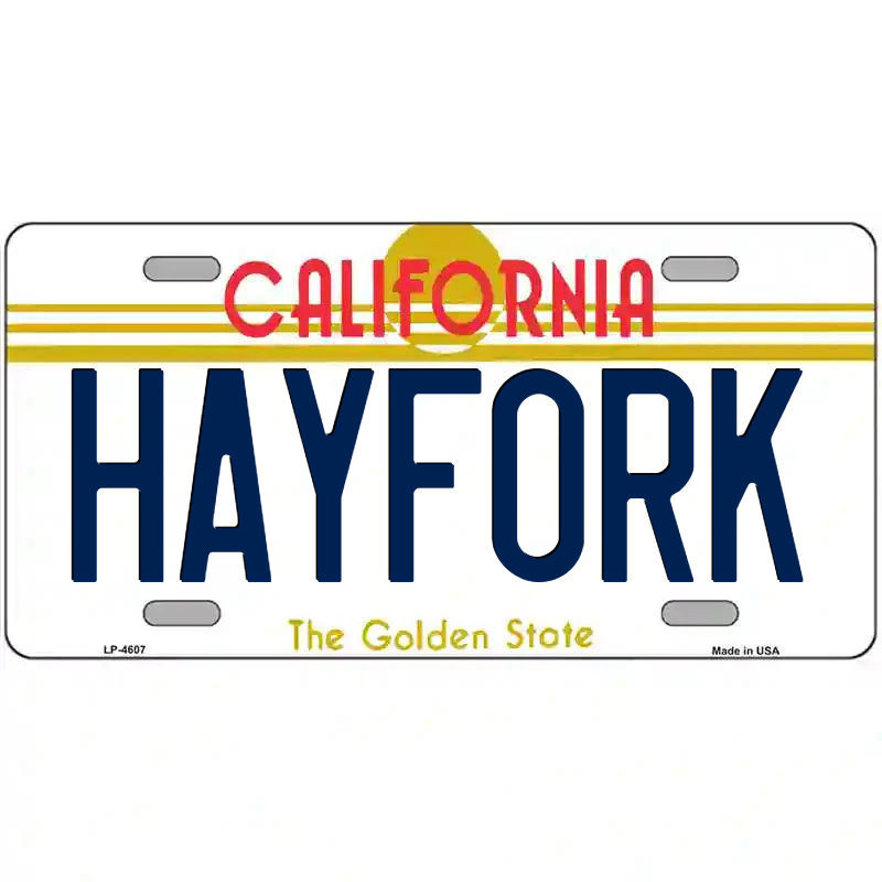 Hayfork California Metal Sign
