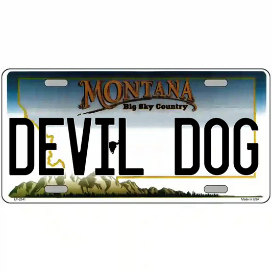 Devil Dog Montana Metal Sign