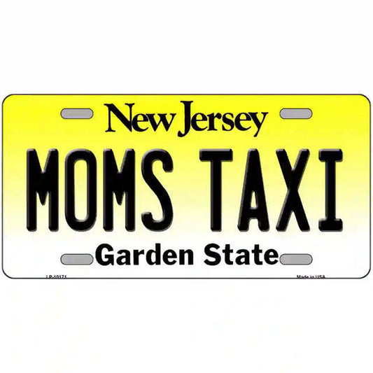 Mom's Taxi New Jersey Metal Sign