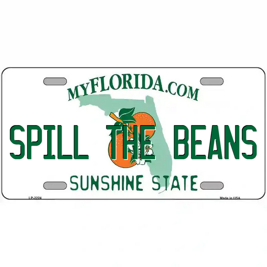 Spill the Beans Florida Metal Sign