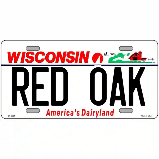 Red Oak Wisconsin Metal Sign