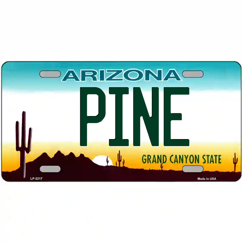 Pine Arizona Metal Sign