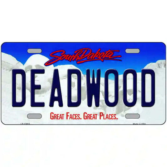 Deadwood South Dakota Metal Sign