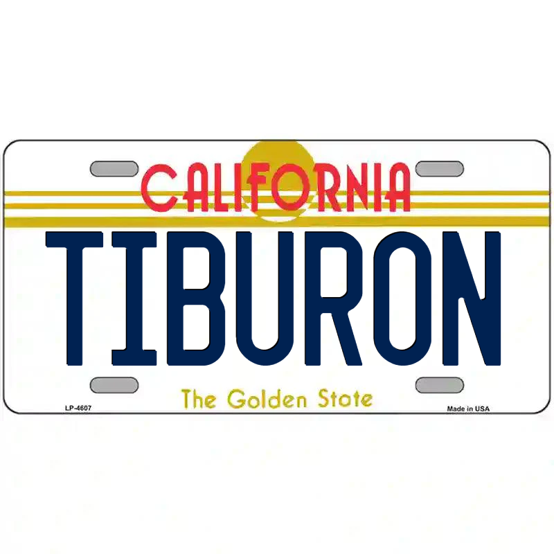 Tiburon California Metal Sign