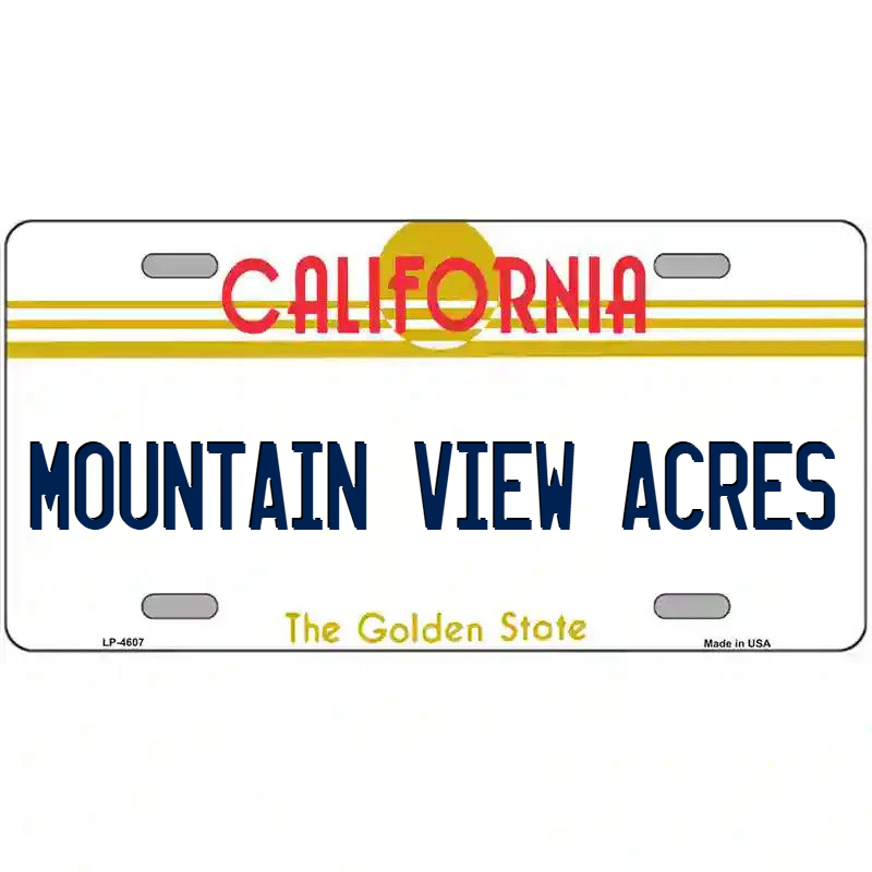 Mountain View Acres California Metal Sign