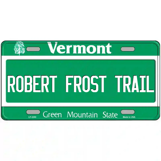 Robert Frost Trail Vermont Metal Sign
