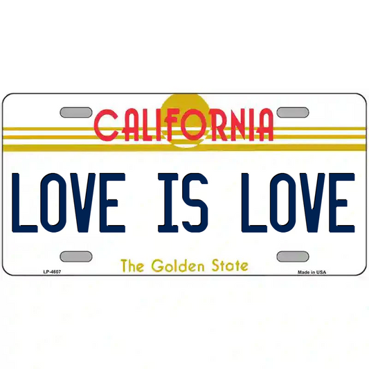 Love is Love California Metal Sign
