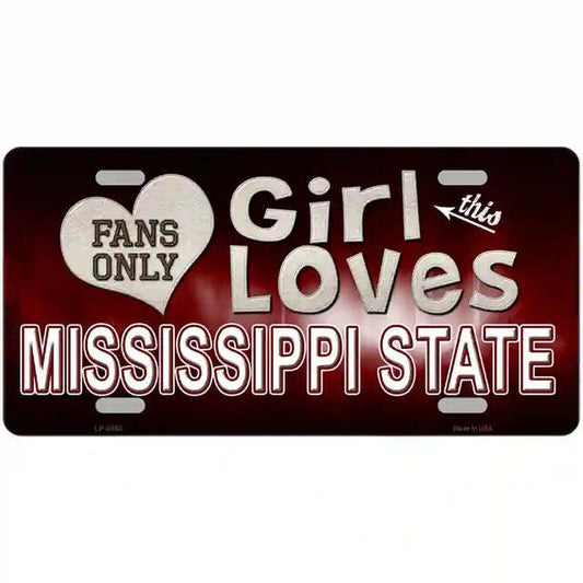 This Girl Loves Mississippi Fans Only Metal Sign