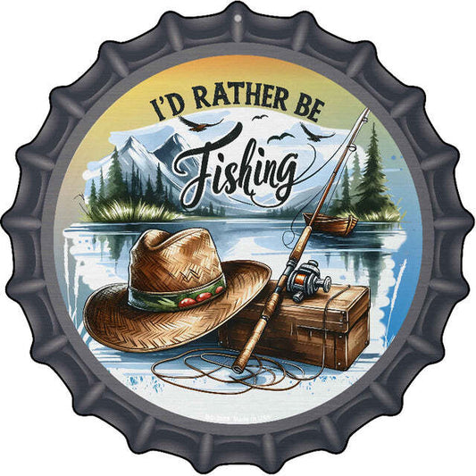 I'd Rather Be Fishing Bottle Cap Metal Sign