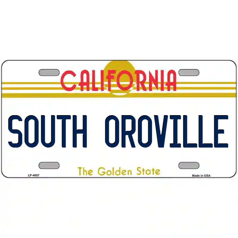 South Oroville California Metal Sign