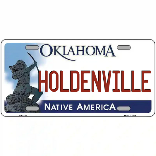 Holdenville Oklahoma Metal Sign