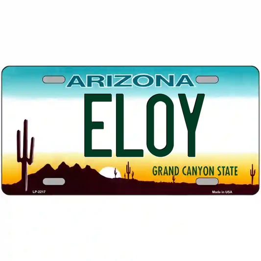 Eloy Arizona Metal Sign
